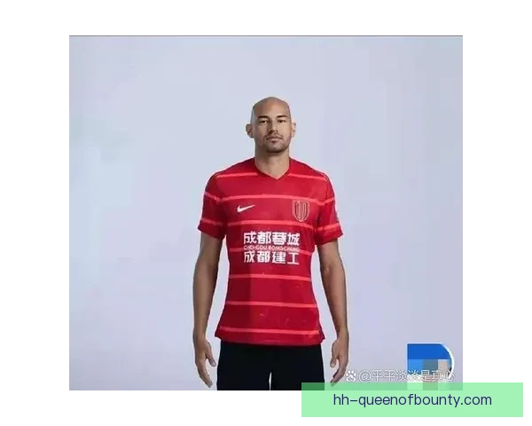 费利佩在成都蓉城前场撑起核心频频上演精彩倒钩破门